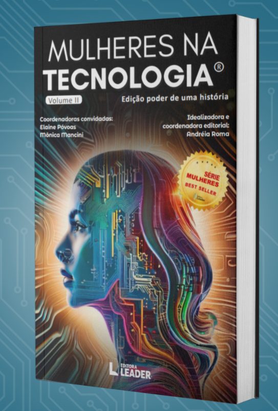 Mulheres líderes na  Tecnologia