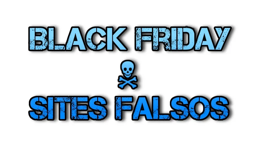 Black Friday ciladas