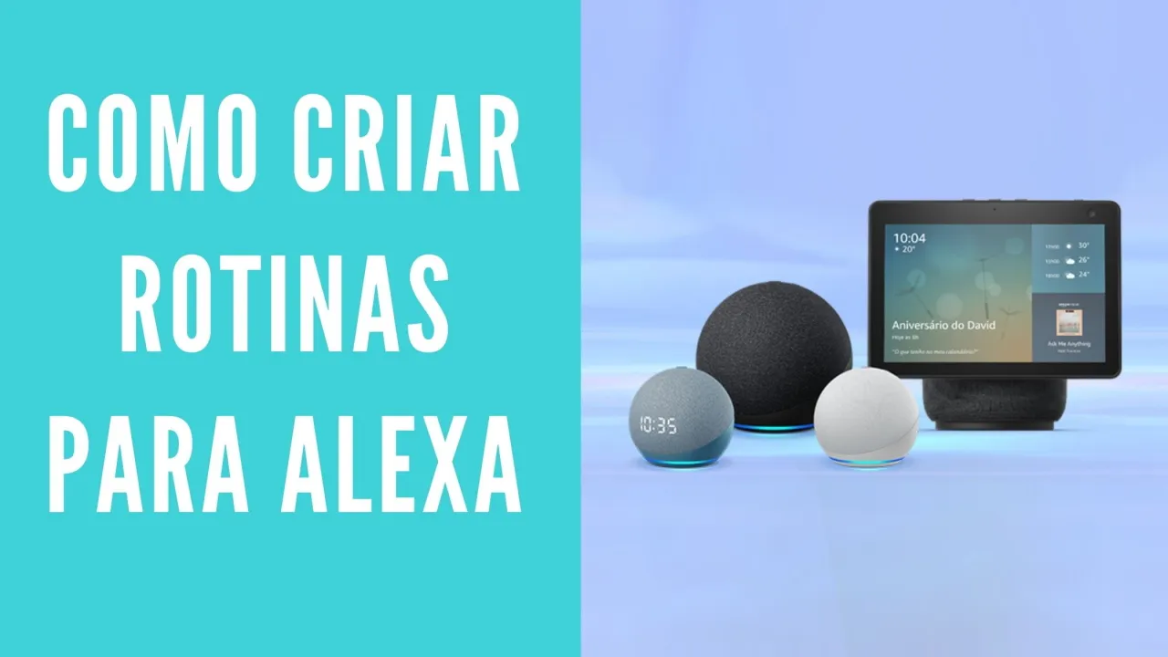 criar rotinas para alexa